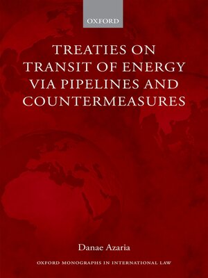 cover image of Treaties on Transit of Energy via Pipelines and Countermeasures